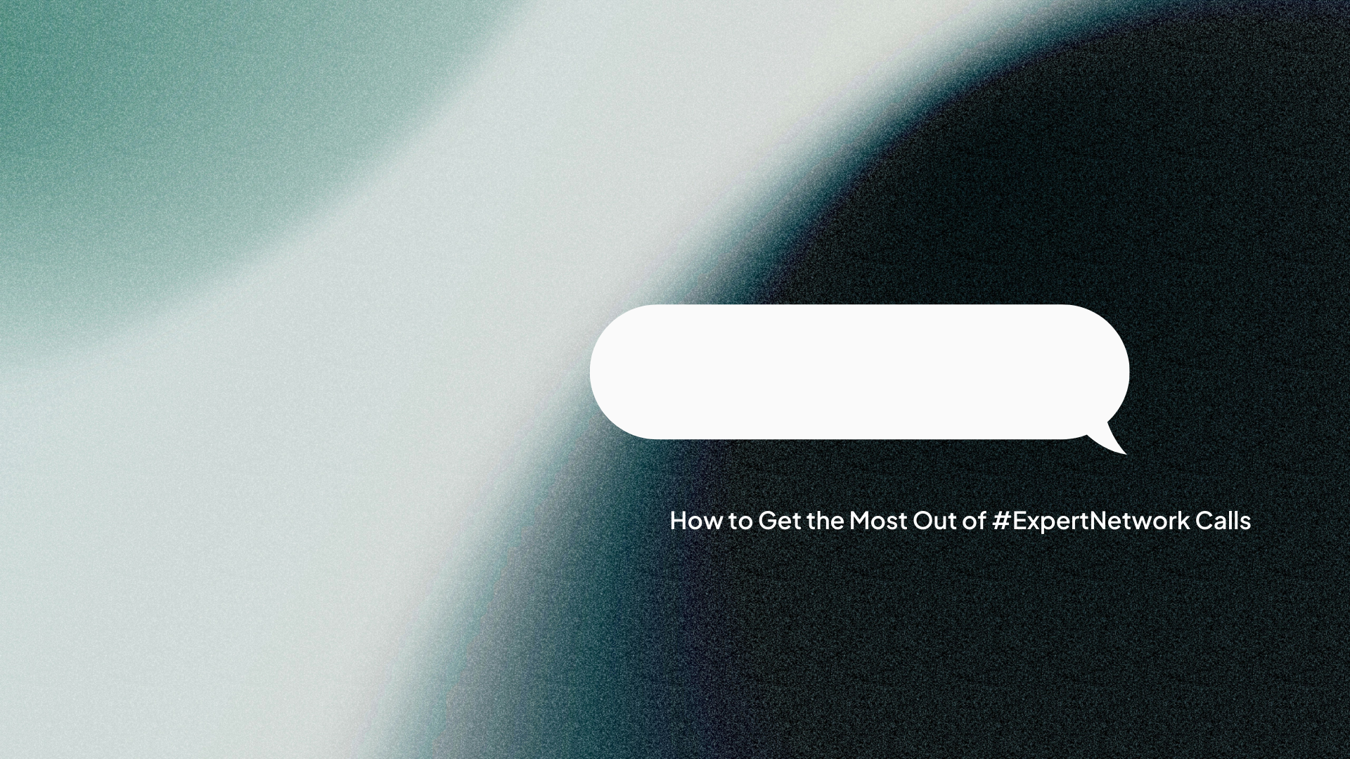 How to Get the Most Out of Expert Network Calls