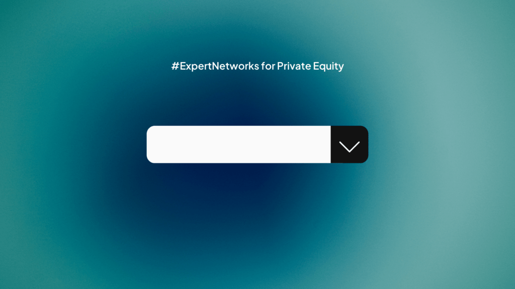 Expert Networks for Private Equity: Due Diligence Best Practices